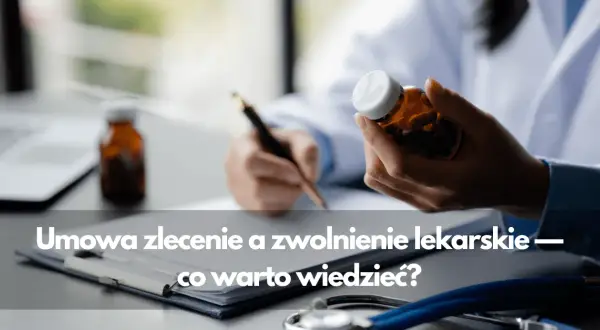 Nieobecność na umowie zlecenie: Ryzyko, które może cię zaskoczyć
